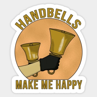 Handbells Make Me Happy Sticker